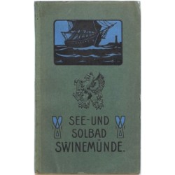 Führer durch das See- und Solbad Swinemünde
