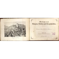 Böhmens Burgen, Vesten und Bergschlösser. 7.Band.
