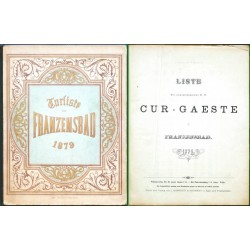 Liste der angekommenen P. T. Cur - Gaeste in Franzensbad 1879