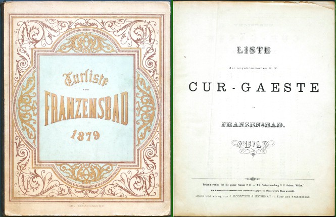 Liste der angekommenen P. T. Cur - Gaeste in Franzensbad 1879 - Staré tisky, vzácné knihy a bibliofilie na prodej
