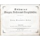 Böhmens Burgen, Vesten und Bergschlösser. 6. Band